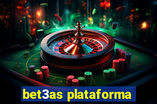 bet3as plataforma